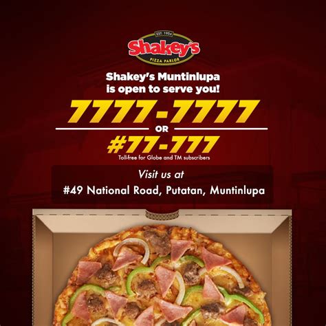 Shakey’s Muntinlupa is open for .